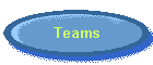 Teams